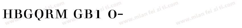 hbgqrm gb1 0字体下载字体转换